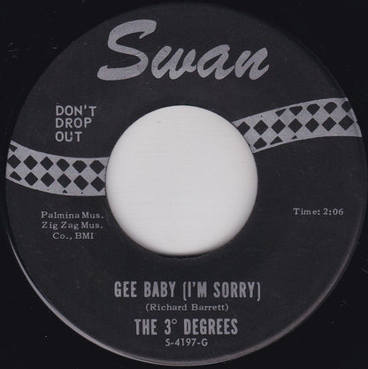 The Three Degrees : Gee Baby (I'm Sorry) / Do What You're Supposed To Do (7", Roc)