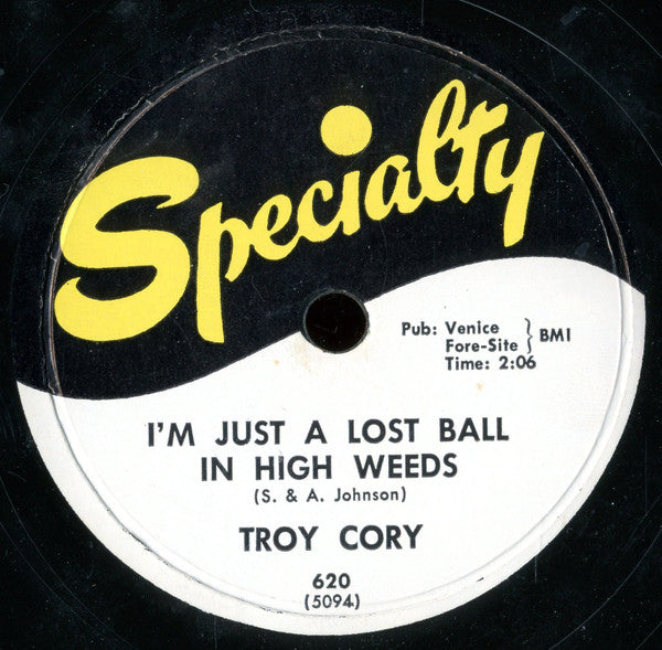 Troy Cory : Yearning / I'm Just A Lost Ball In High Weeds (Shellac, 10")