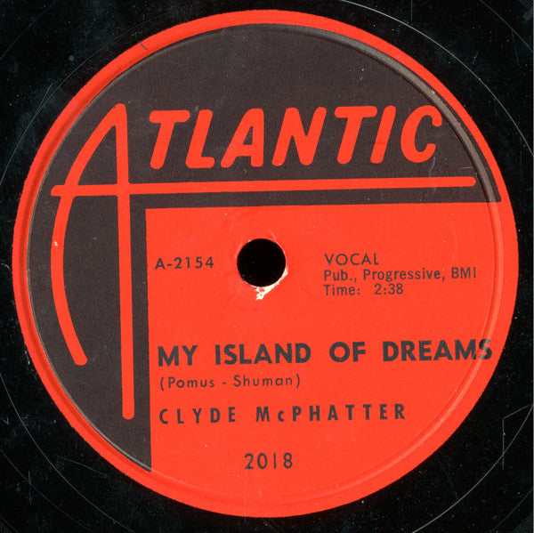 Clyde McPhatter : My Island Of Dreams / Lovey Dovey (Shellac, 10")