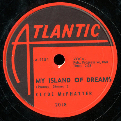 Clyde McPhatter : My Island Of Dreams / Lovey Dovey (Shellac, 10")