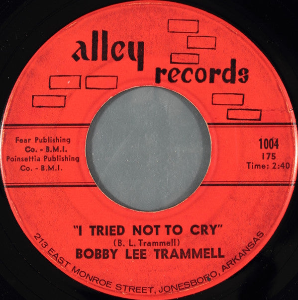 Bobby Lee Trammell : I Tried Not To Cry (7")