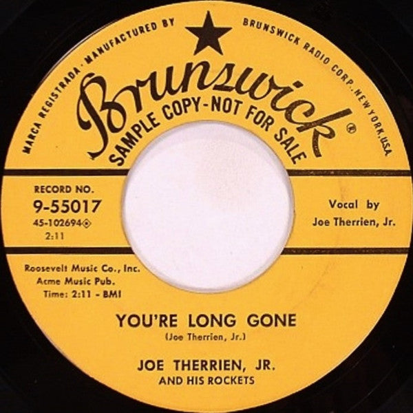 Joe Therrien, Jr. And The Rockets : You're Long Gone / Wheels (7", Promo)