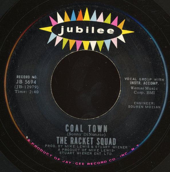 The Racket Squad : Roller Coaster Ride / Coal Town (7")