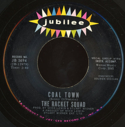 The Racket Squad : Roller Coaster Ride / Coal Town (7")