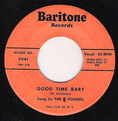 The Five Sounds (4) : That's When I Fell In Love / Good Time Baby (7")