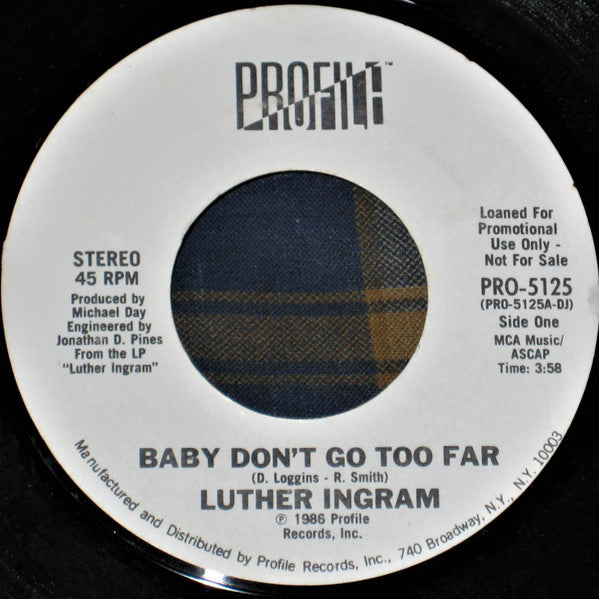 Luther Ingram : Baby Don't Go Too Far (7", Promo, Styrene)
