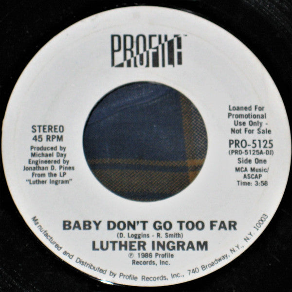 Luther Ingram : Baby Don't Go Too Far (7", Promo, Styrene)