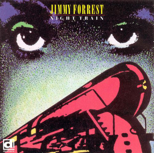 Jimmy Forrest : Night Train (CD, Comp, RE)