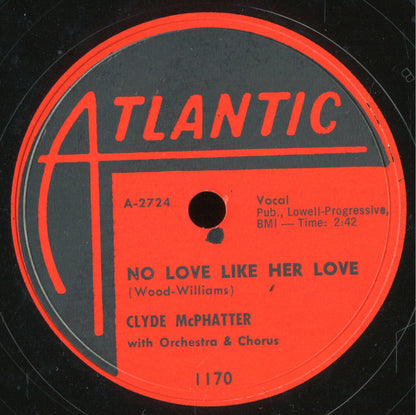 Clyde McPhatter : No Love Like Her Love / That's Enough For Me (Shellac, 10")