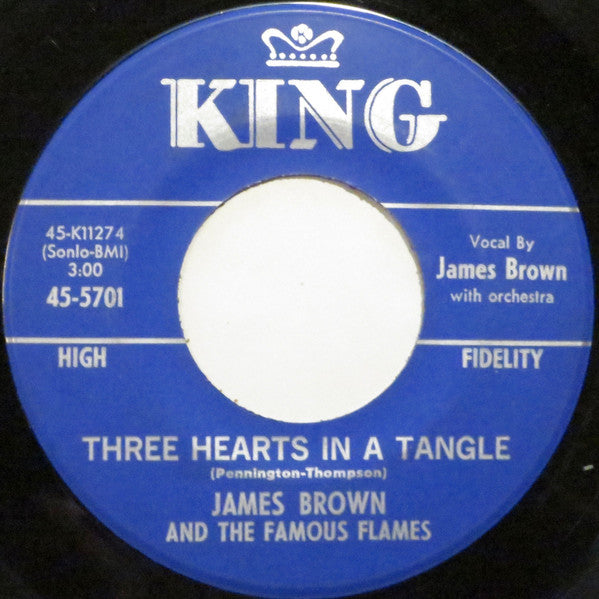 James Brown & The Famous Flames : Three Hearts In A Tangle / I've Got Money (7")