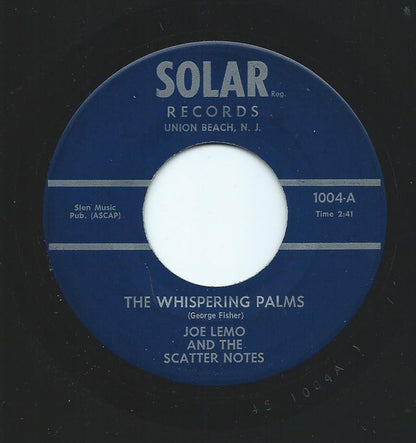 Joe Lemo And  The Scatter Notes : The Whispering Palms / That's How Love Begins (7")
