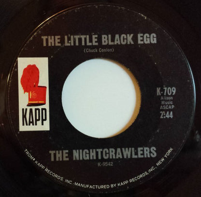 The Nightcrawlers : The Little Black Egg / You're Running Wild (7", Single, Styrene, San)
