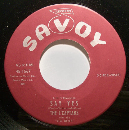 L' Cap-Tans With The Go Boys : Home Work / Say Yes (7")