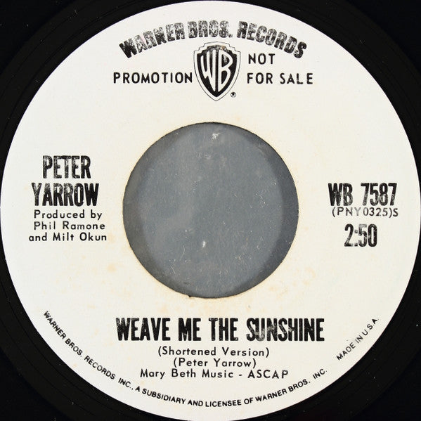 Peter Yarrow : Weave Me The Sunshine (7", Single, Promo)