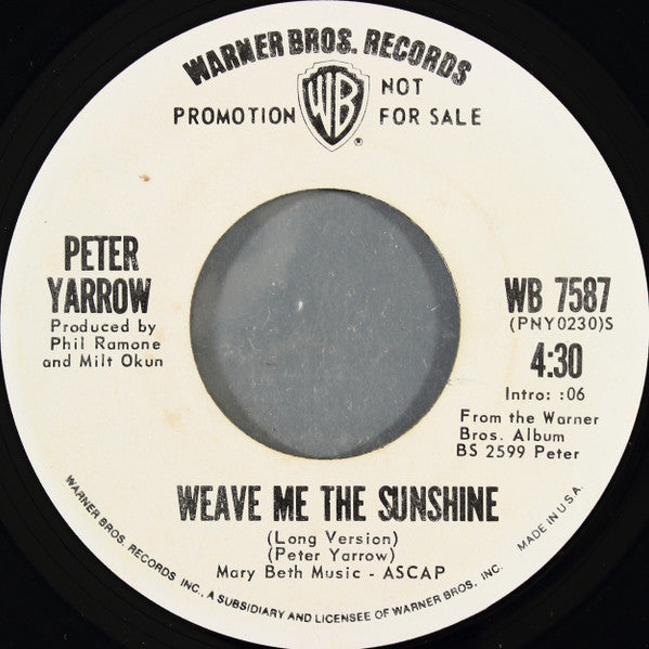 Peter Yarrow : Weave Me The Sunshine (7", Single, Promo)