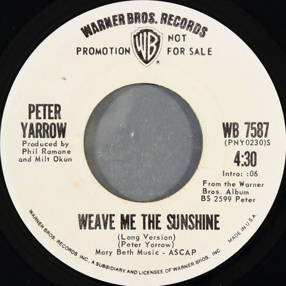 Peter Yarrow : Weave Me The Sunshine (7", Single, Promo)