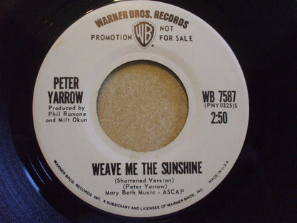 Peter Yarrow : Weave Me The Sunshine (7", Single, Promo)
