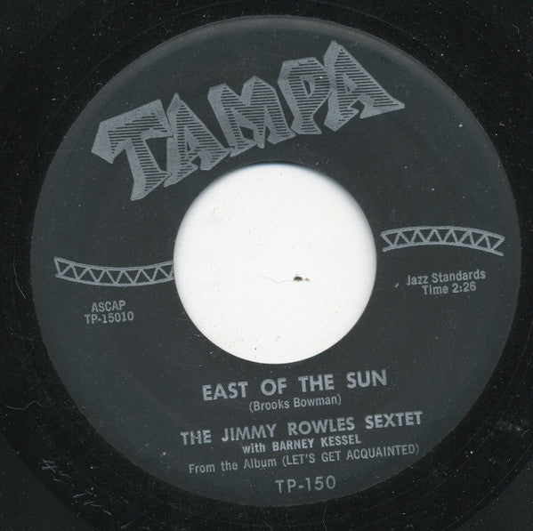 The Jimmy Rowles Sextet : East Of The Sun / Perdido (7", Single)