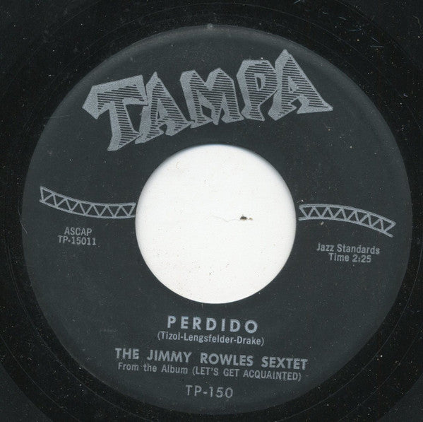The Jimmy Rowles Sextet : East Of The Sun / Perdido (7", Single)
