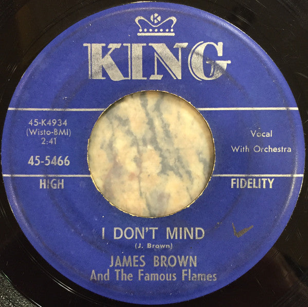 James Brown & The Famous Flames : I Don't Mind / Love Don't Love Nobody (7", Single, Mono)