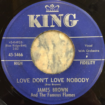 James Brown & The Famous Flames : I Don't Mind / Love Don't Love Nobody (7", Single, Mono)