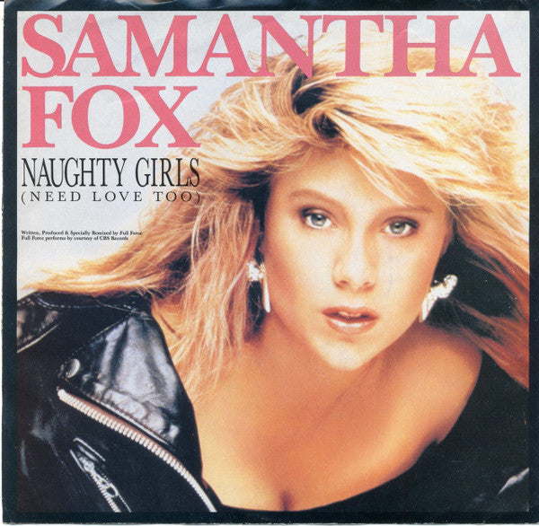 Samantha Fox : Naughty Girls (Need Love Too) (7", Single, Promo)