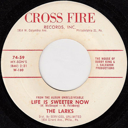 The Larks (5) : Fabulous Cars And Diamond Rings / Life Is Sweeter Now (7")