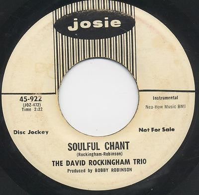 The David Rockingham Trio : Soulful Chant / Joy-De-Vie (7", Single, Promo)