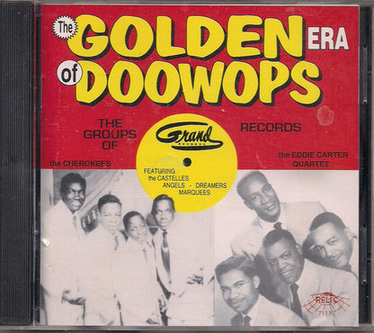 Various : The Golden Era Of Doowops: The Groups Of Grand Records (CD, Comp)