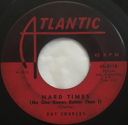Ray Charles : Hard Times (No One Knows Better Than I) (7", Single, MGM)