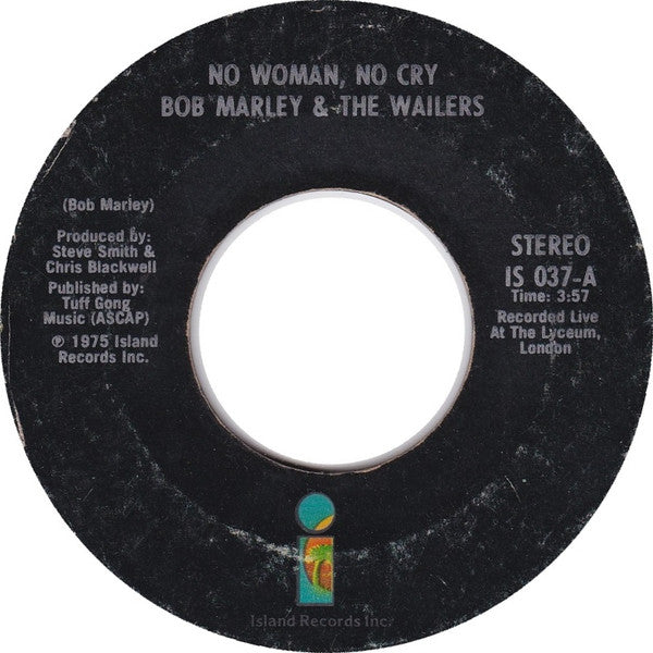 Bob Marley & The Wailers : No Woman, No Cry (7", Single, Styrene, Bla)