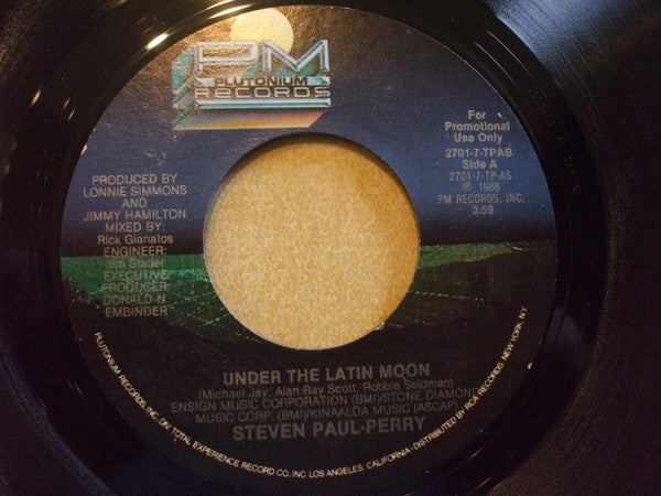 Steven Paul-Perry : Under The Latin Moon (7", Promo, Styrene)