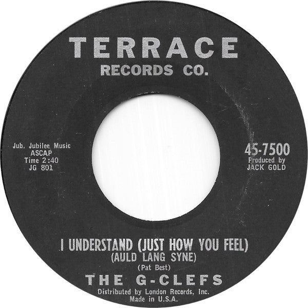 The G-Clefs : I Understand (Just How You Feel) (7", Single, Styrene, Mon)