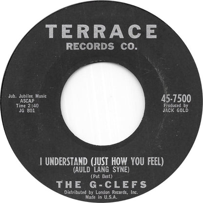 The G-Clefs : I Understand (Just How You Feel) (7", Single, Styrene, Mon)