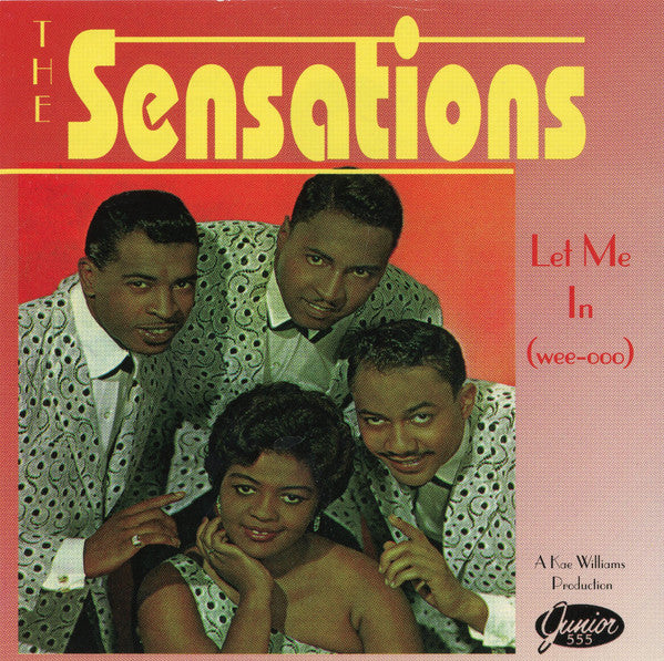 The Sensations (2) : Let Me In (wee-ooo) (CD, Comp, Mono)