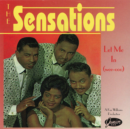 The Sensations (2) : Let Me In (wee-ooo) (CD, Comp, Mono)