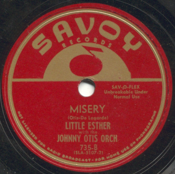 Esther Phillips With Mel Walker Accomp. By Johnny Otis And His Orchestra / Esther Phillips With Johnny Otis And His Orchestra : Mistrustin' Blues / Misery (10")
