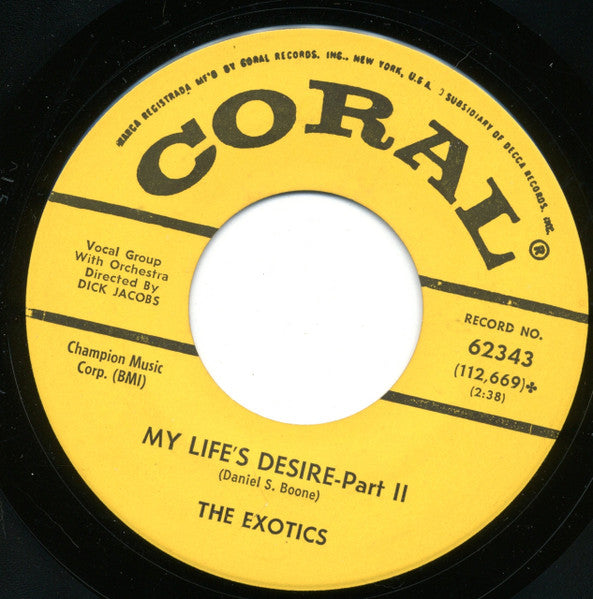 The Exotics (8) : My Life's Desire (7", Single)