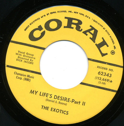 The Exotics (8) : My Life's Desire (7", Single)