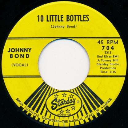 Johnny Bond : 10 Little Bottles / Let It Be Me (7", Single)