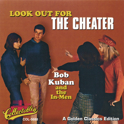 Bob Kuban And The In-Men : Look Out For The Cheater (CD, RE)