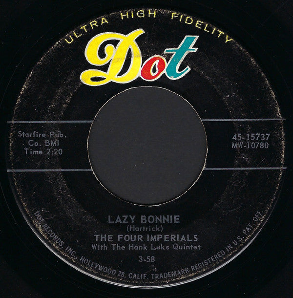 The Four Imperials With The Hank Luks Quintet : Lazy Bonnie / Let's Make A Scene (7")
