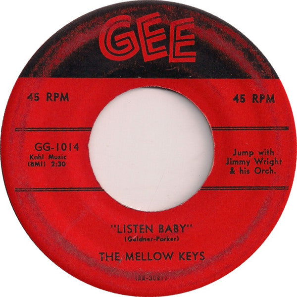 The Mellow Keys : Listen Baby / I'm Not A Deceiver (7", Single)