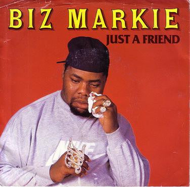 Biz Markie : Just A Friend (7", Single)