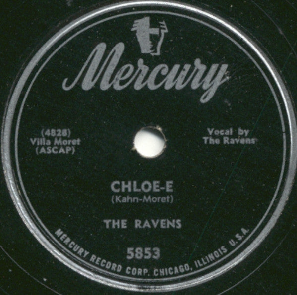 The Ravens (2) : Why Did You Leave Me / Chloe-E (10")