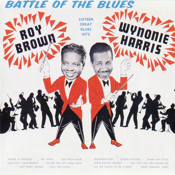 Wynonie Harris / Roy Brown : Battle Of The Blues (CD, Comp, RE)