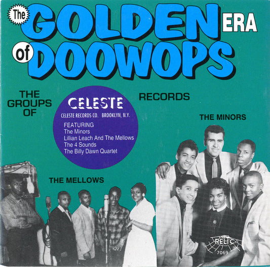 Various : The Golden Era Of Doowops: The Groups Of Celeste Records (CD, Comp)