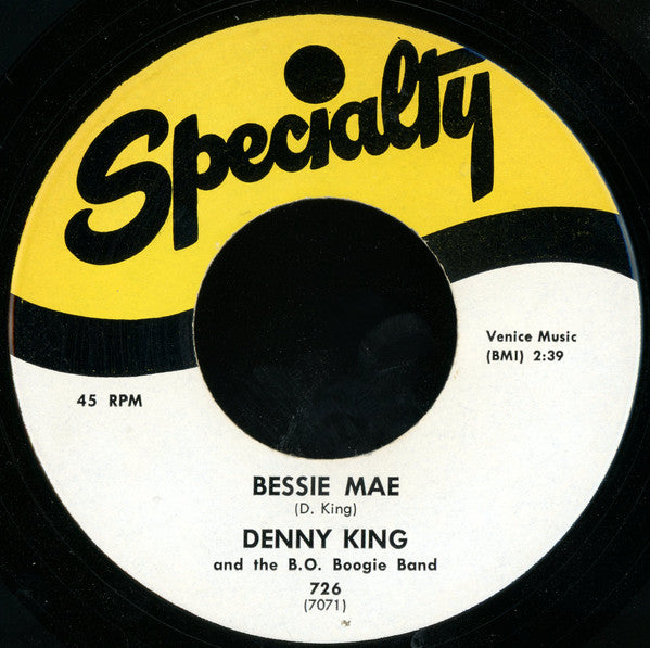 Denny King and the B.O. Boogie Band : Bessie Mae (7")