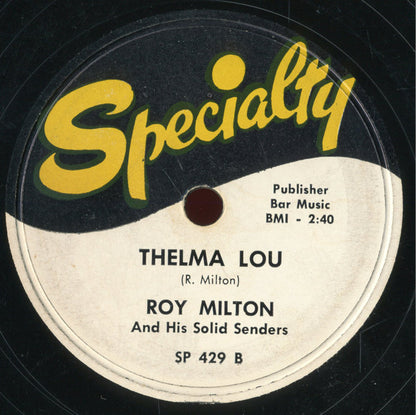 Roy Milton & His Orchestra : So Tired / Thelma Lou (Shellac, 10", Single)