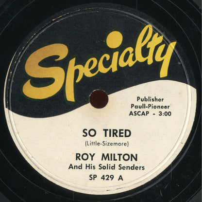 Roy Milton & His Orchestra : So Tired / Thelma Lou (Shellac, 10", Single)